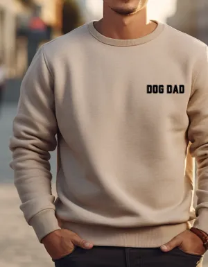 Dog Dad Comfy Pullover Sweatshirt - Perfect Gift for Him, Dad, or Dog Lovers