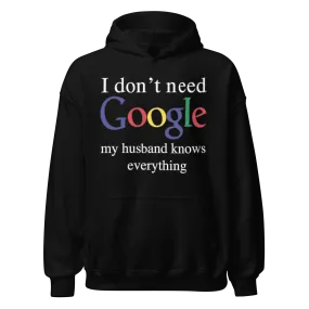 I Don't Need Google My Wife/Husband Knows Everything Blended Cotton Midweight Couples Pullover Set