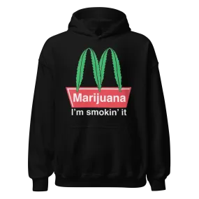 Weed Hoodie Marijuana I'm Just Smokin It Blended Cotton Ultra Soft Midweight Pullover